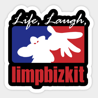 Live Laugh Limp Bizkit Vintage Bootlag Sticker